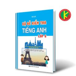 Bộ Đề Kiểm Tra Tiếng Anh Lớp 6 8935092553313 | KhangVietBook.vn