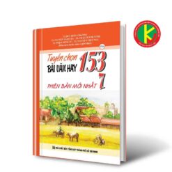 Tuyển Chọn 153 Bài Văn Hay Lớp 7 | KhangVietBook.vn