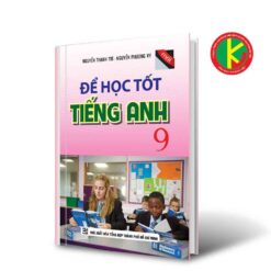 Để Học Tốt Tiếng Anh Lớp 9 8935092549637 | KhangVietBook.vn