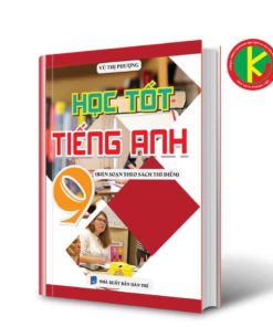 Học Tốt Tiếng Anh Lớp 9 8935092552255 | KhangVietBook.vn
