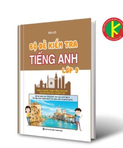 Bộ Đề Kiểm Tra Tiếng Anh Lớp 9 8935092553344 | KhangVietBook.vn