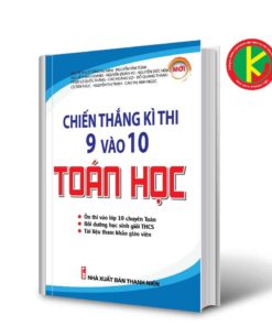 Chiến Thắng Kì Thi 9 Vào 10 Toán Học 8935092539003 | KhangVietBook.vn