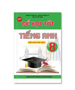 Để Học Tốt Tiếng Anh Lớp 8 8935092551968 | KhangVietBook.vn