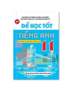Để Học Tốt Tiếng Anh Lớp 11 8935092539690 | KhangVietBook.vn
