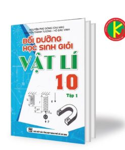 Bồi Dưỡng Học Sinh Giỏi Vật Lý Lớp 10 TBSACHVLY1006 | KhangVietBook.vn