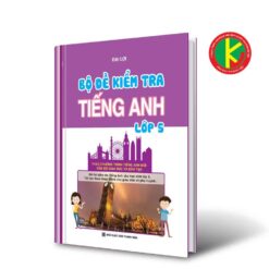 Bộ Đề Kiểm Tra Tiếng Anh Lớp 5 8935092553306 | KhangVietBook.vn