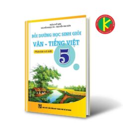 Bồi Dưỡng Học Sinh Giỏi Văn - Tiếng Việt Lớp 5 8935092541754 | KhangVietBook.vn